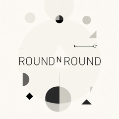 Round n Round