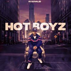 rysovalid - Hot Boyz