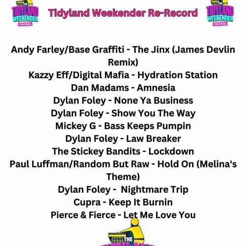 Dylan Foley - Tidyland Weekender Room 4 Set 2023