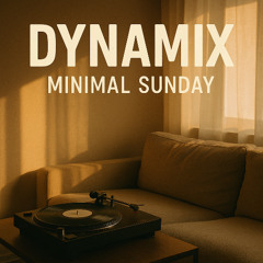 Dynamix Minimal Sunday
