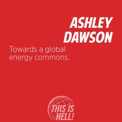 1210: Towards a global energy commons / Ashley Dawson