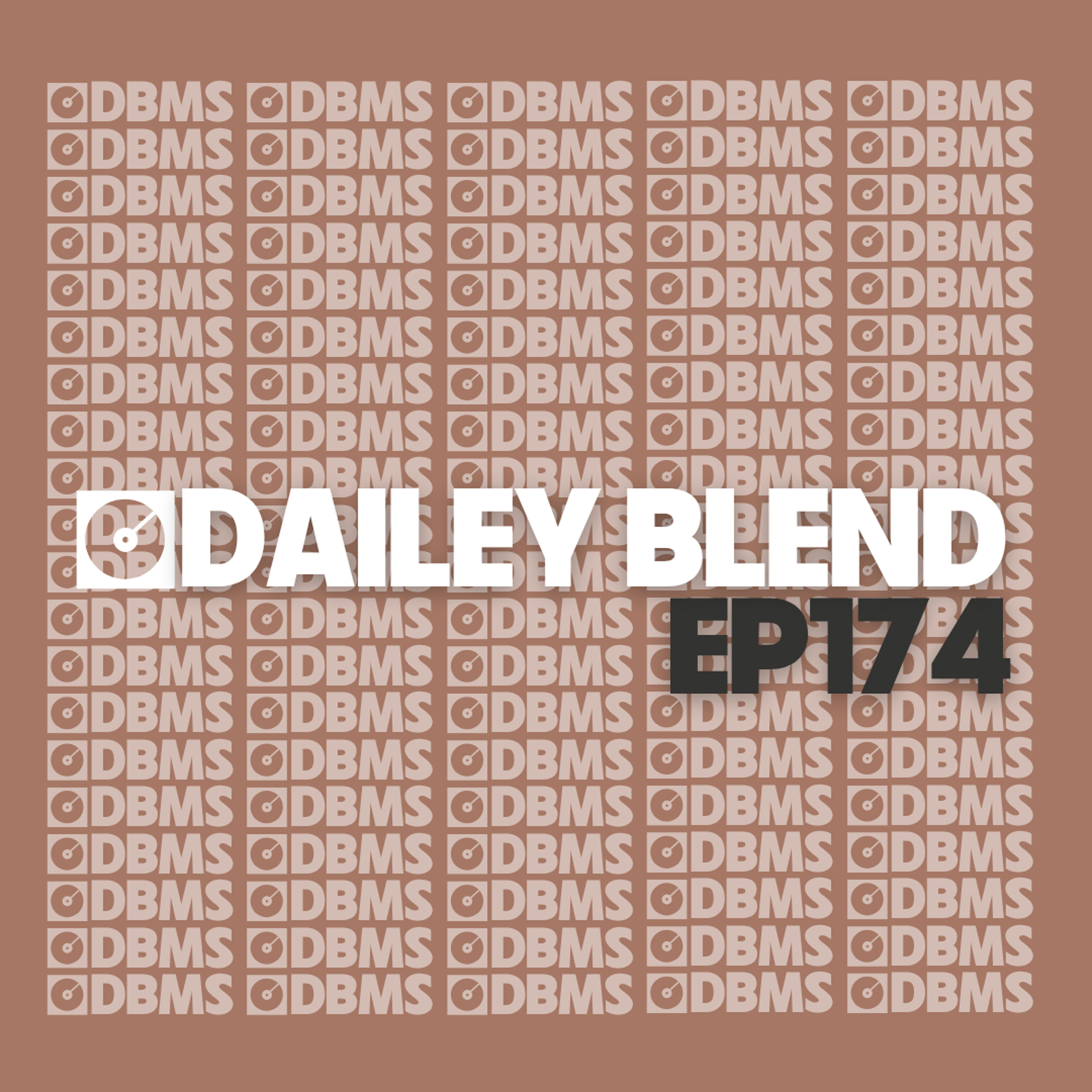 Dailey Blend Mix Show - EP.174 episode artwork