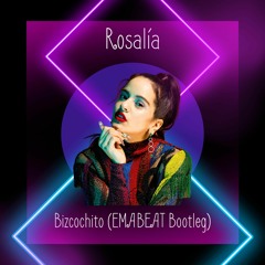 Rosalía - Bizcochito (EMABEAT Bootleg)(F1 Master)