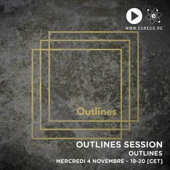 Outlines Session - Outlines (Novembre 2020)