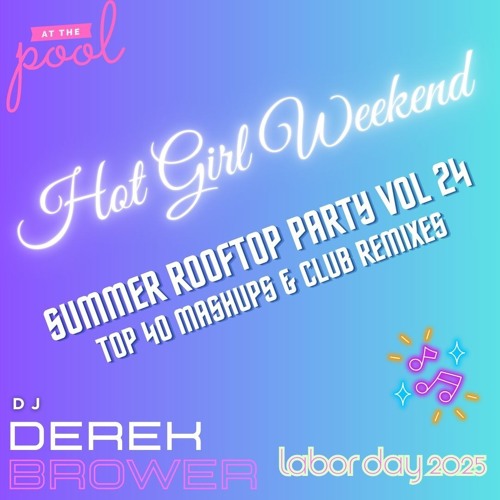 Labor Day Weekend: Top 40 Mashups (Bar & Party Set) – Clean