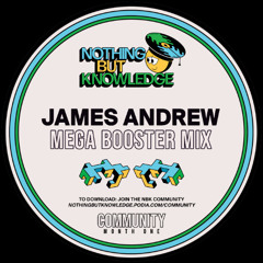 PREMIERE: James Andrew - Mega Booster Mix