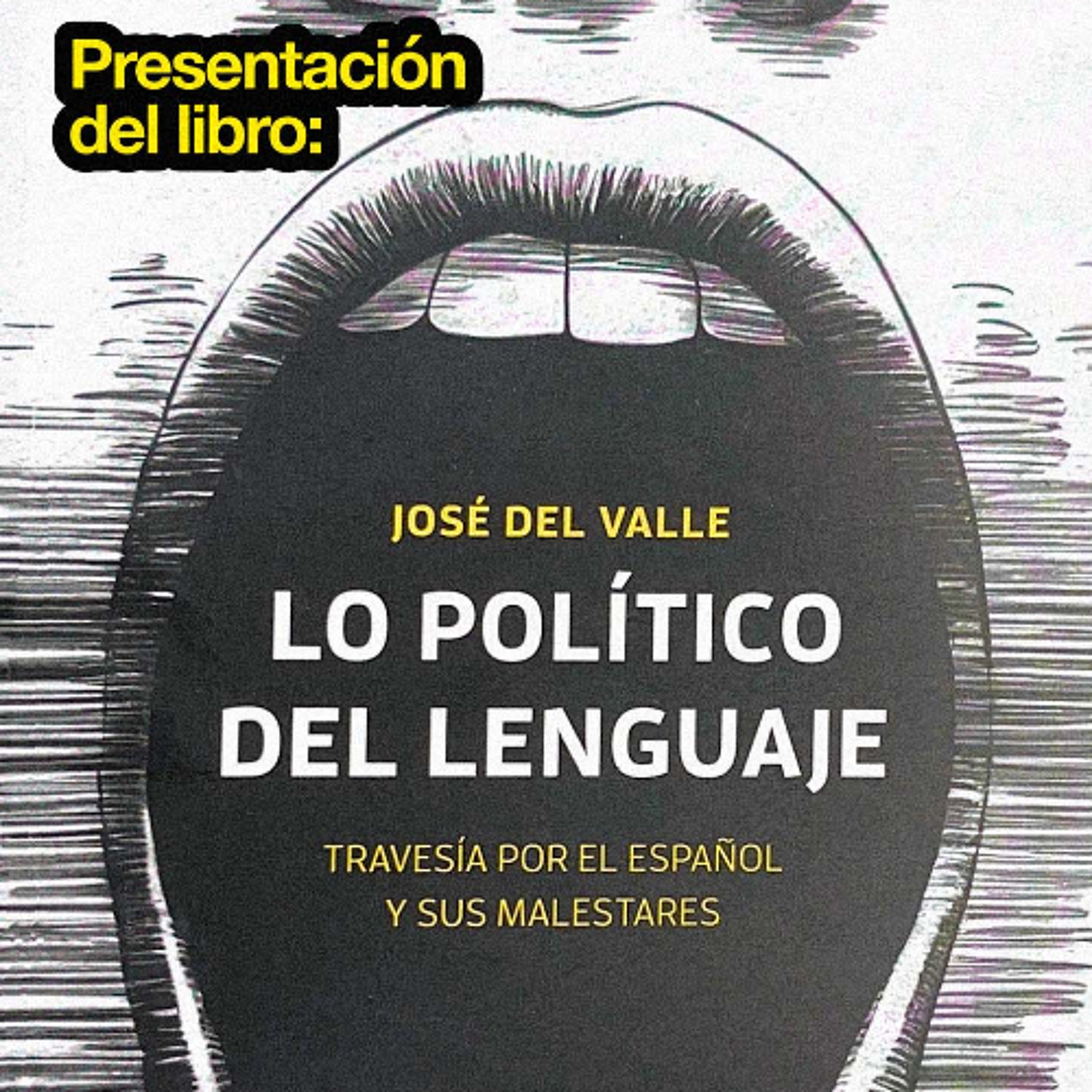 Presentación del libro "Lo político del lenguaje" episode artwork