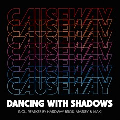 PREMIERE: Causeway - Dancing With Shadows (Hardway Bros. Remix) [Sprechen]