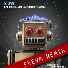 STONX - BadRobot - Feeva Remix