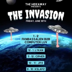 Invasion @ The Hideaway Opening Set 6.18.21
