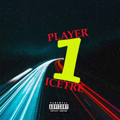 IceTre - I Do It | PLAYER 1 EP