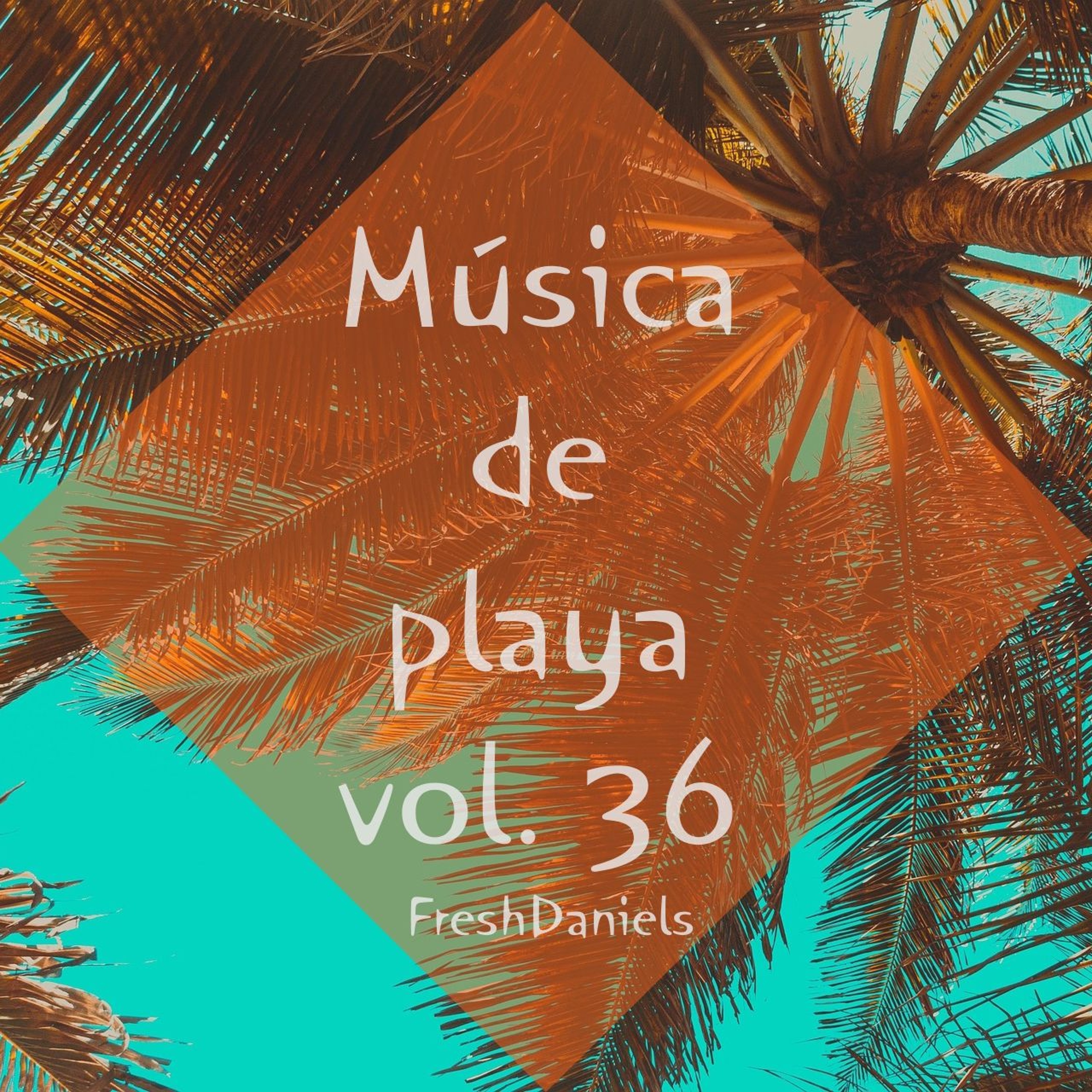 Música de playa vol.36 episode artwork