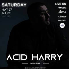ACID HARRY  IBIZA STARDUST RADIO ACID HARRY RESIDENT MIX 1