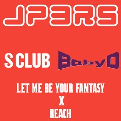 reach x let me be your fantasy.mp3  #sclub7 #pop #reach #mashup #dnb #babyd #letmebeyourfantasy