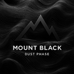Dust Phase