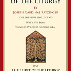 VIEW EBOOK 📭 Spirit of the Liturgy -- Commemorative Edition by  Joseph Ratzinger,Rom