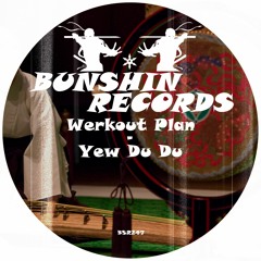 Werkout Plan - Yew Du Du (FREE DOWNLOAD)