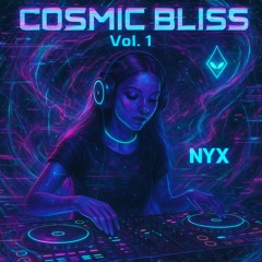 Cosmic Bliss Vol. 1 🪐👽