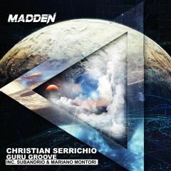 PREMIERE: Cristian Serrichio - Guru Groove (Subandrio Remix) [Madden]