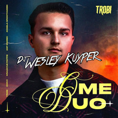 Trobi - Ome Duo (Wesley Kuyper Club Edit)