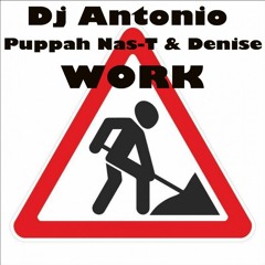 Dj Antonio - Work (Promo)