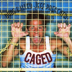 Caged