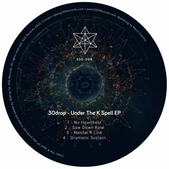 30D-008: 30drop - Under The K Spell EP