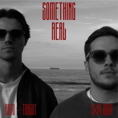 Something Real Radio | Batu & Turgut | 15.04.2024