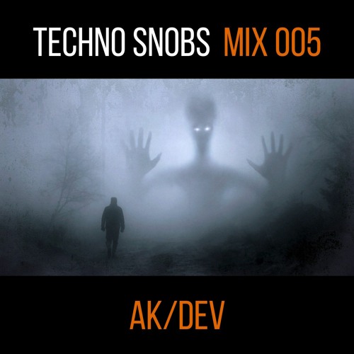 AK:DEV // Guest Mix 005