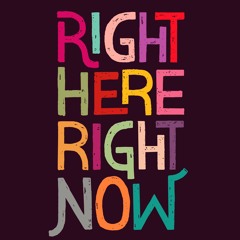 riGht hEre-RigHt nOw (Fuchs/Helmerding)