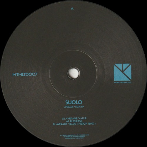 Suolo - Average Value EP (Incl. Herck Remix) (MTMLTD007)