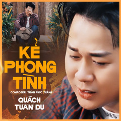 Kẻ Phong Tình