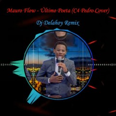Último Poeta - Mauro Flow Cover [Dj Delahoy Remix]