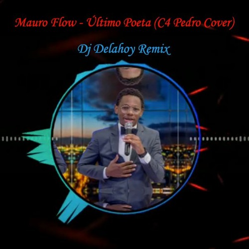 Último Poeta - Mauro Flow Cover [Dj Delahoy Remix]