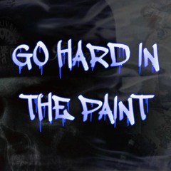 GO HARD IN THE PAINT 🔥 PROD.BY ILLMATIKBEATZ