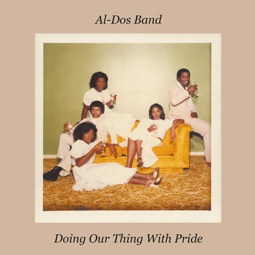 A3. Al-Dos Band - Doing Our Thing With Pride
