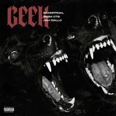 Geek ft Reem CTB x Jah Diallo