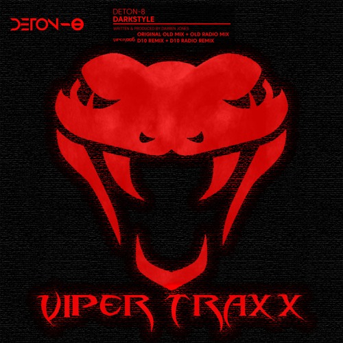Deton-8 - Darkstyle (Viper Traxx) (VIPER006)
