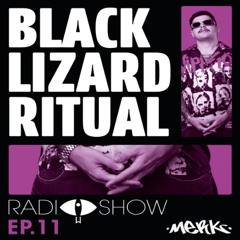 Black Lizard Ritual Radioshow Ep11 With Merk