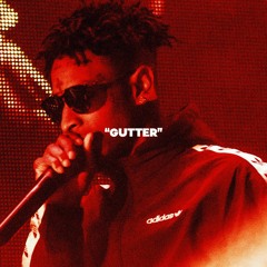 Gutter (21 Savage x Metro Boomin' Type Beat)