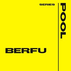 POOL SERIES w// BERFU // Kapitel Berlin 02/2025