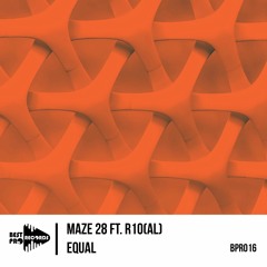 Maze 28 Ft. R10(AL) - Equal (Radio Mix)