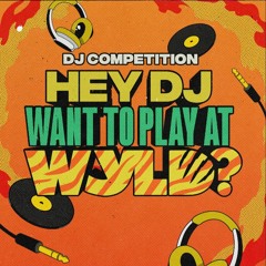 WYLD DJ Competition // Zach Colwill Mix Submission