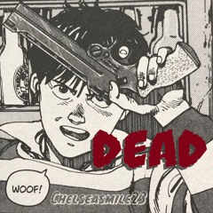 Chelseasmile23 - DEAD