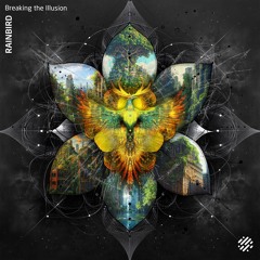 Rainbird - Breaking The Illusion