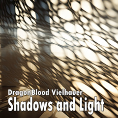 Shadows and Light