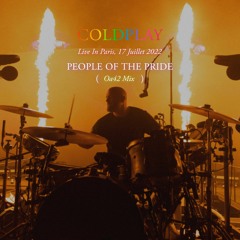 Coldplay - People of the Pride (Live In Paris OA42 Mix)