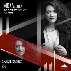 MDAccula Podcast Series vol#183 - Carol Favero