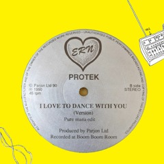 Protek - I Love To Dance With You (Pure Mana Edit)