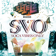SOCA VIBES ONLY #SVO #5 2021 Mixed By DJ Shelz